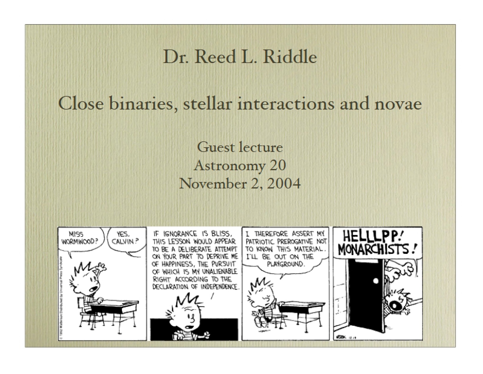 Novae, Stellar Interactions, and Close Binaries