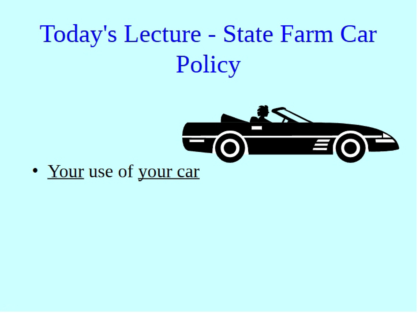 State Farm Auto Policy