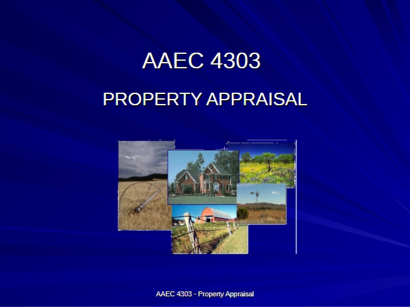 Property Appraisal - AAEC 4303