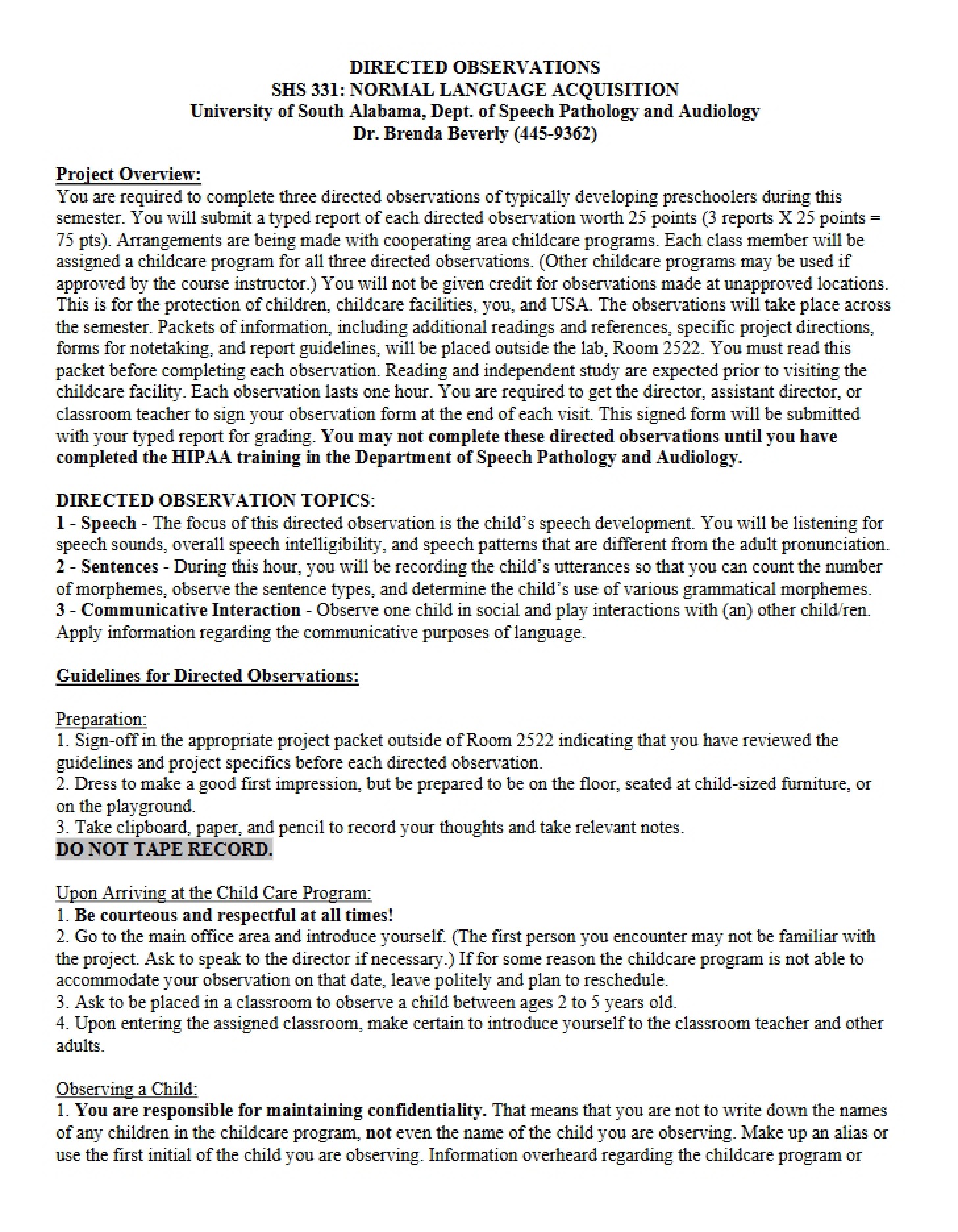 Normal Language Acquisition Directed Observations