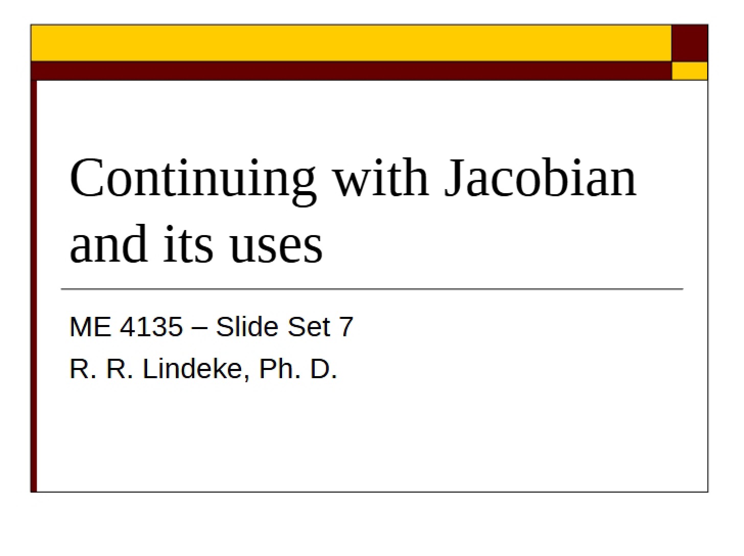 Jacobian Usage