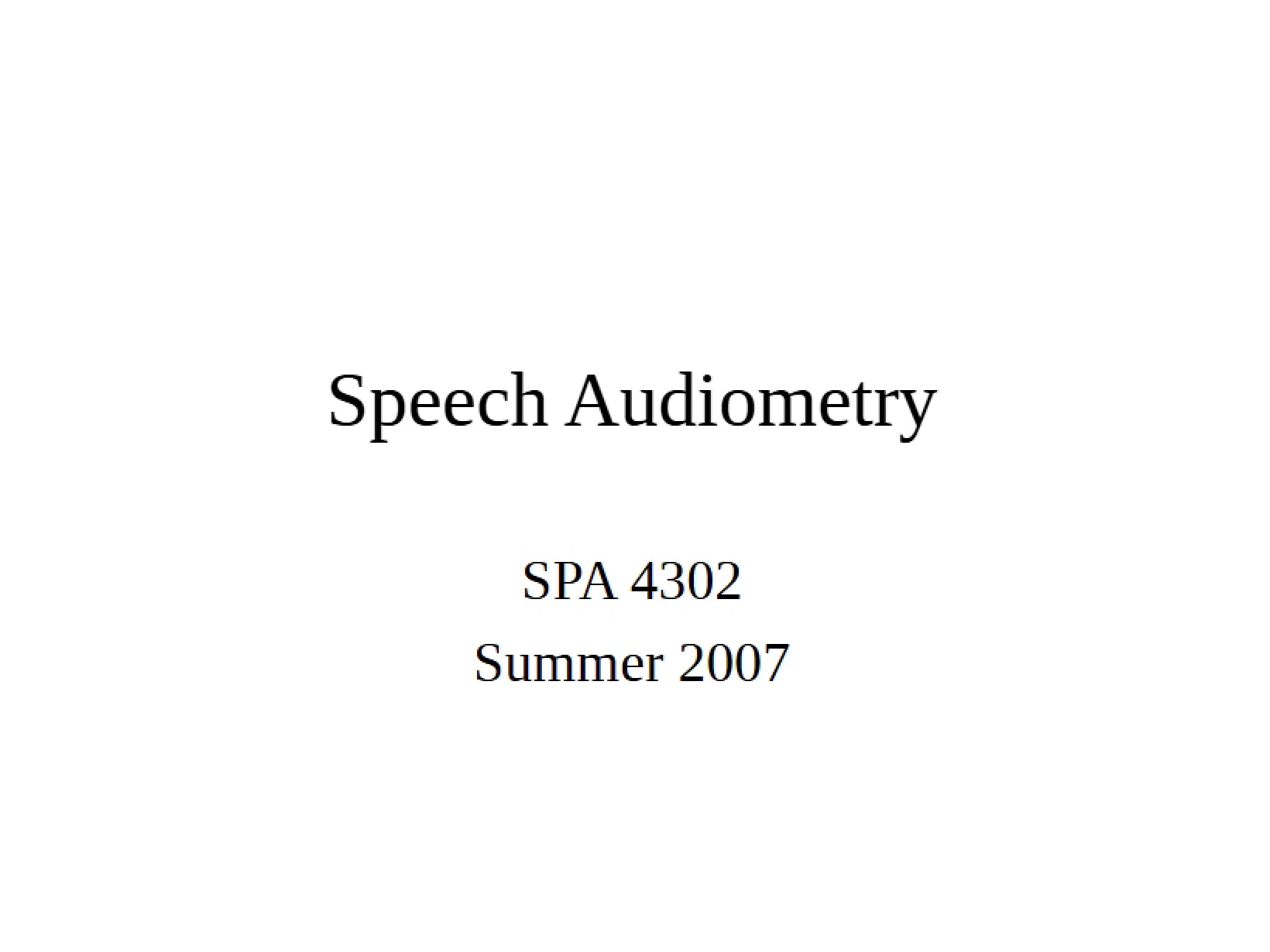 Audiometry for Speech