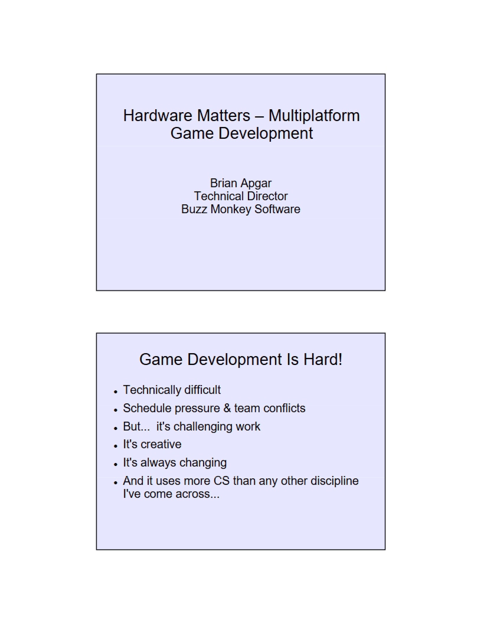 Multiplatform Game Development Hardware Matters - Selected Topics In Computer Science