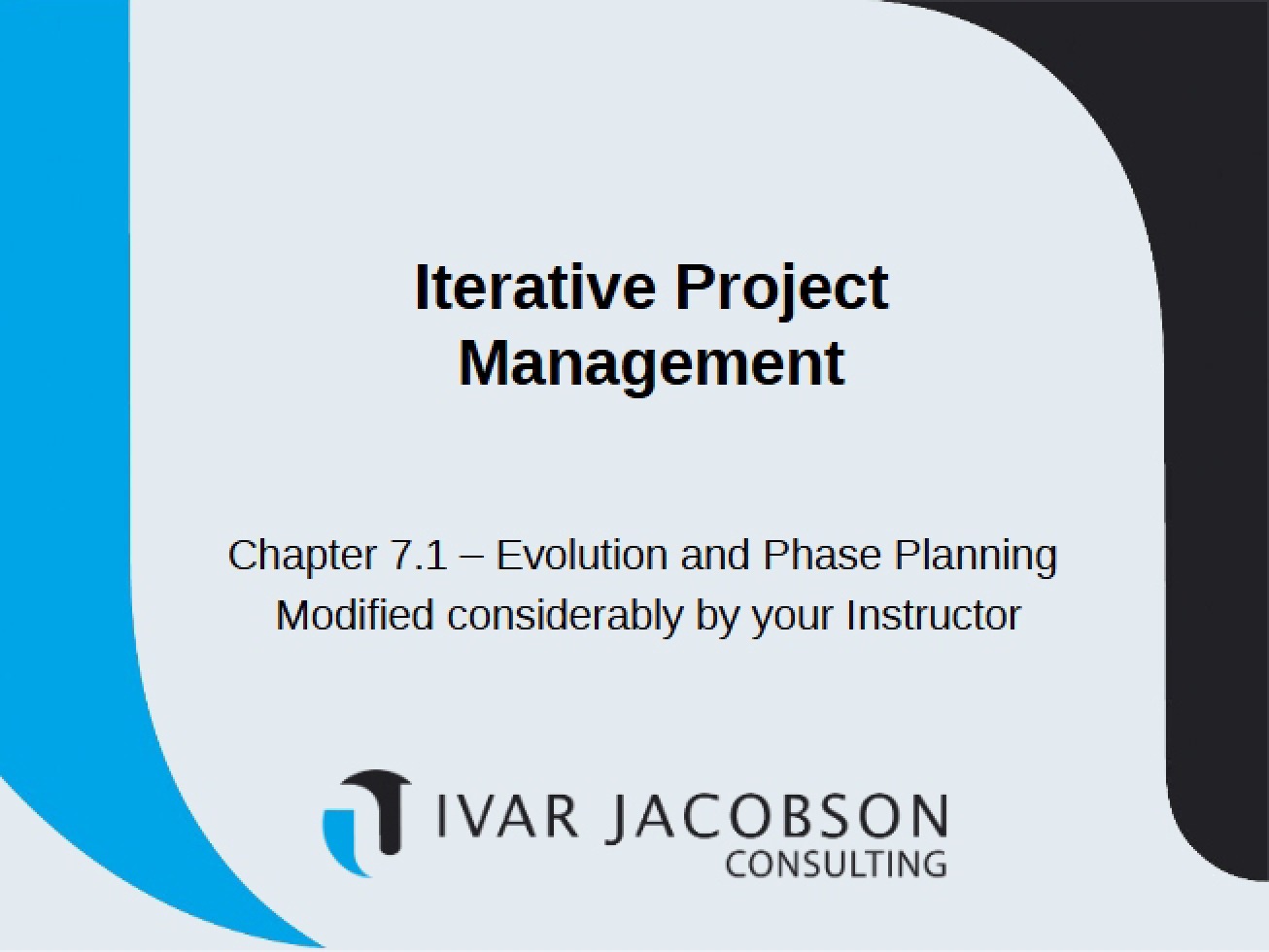 Strategies for Iterative Project Management