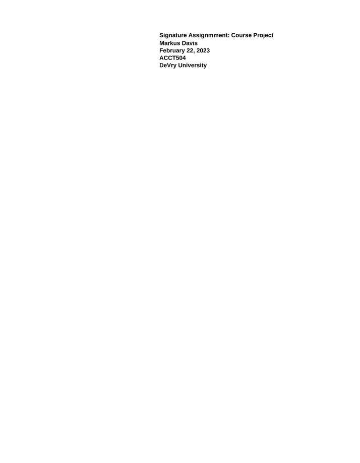 ACCT 504 Signature Assignment - Course Project