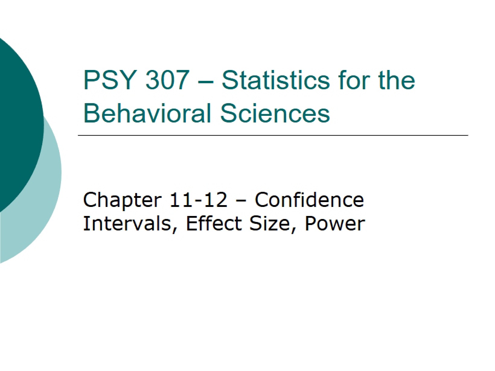 Power, Effect Size, and Confidence Intervals (Ch 11-12)