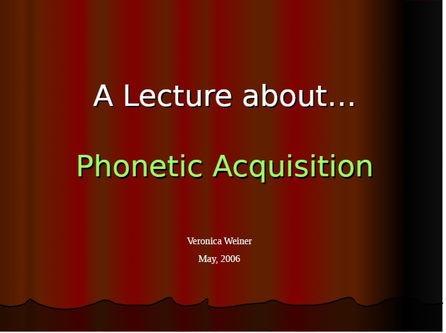 Acquisition of Phonetics