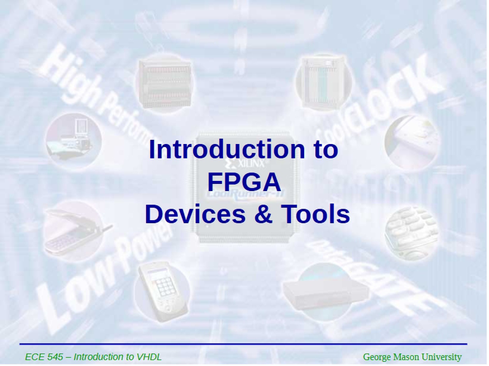 FPGA Tools and Devices Intro