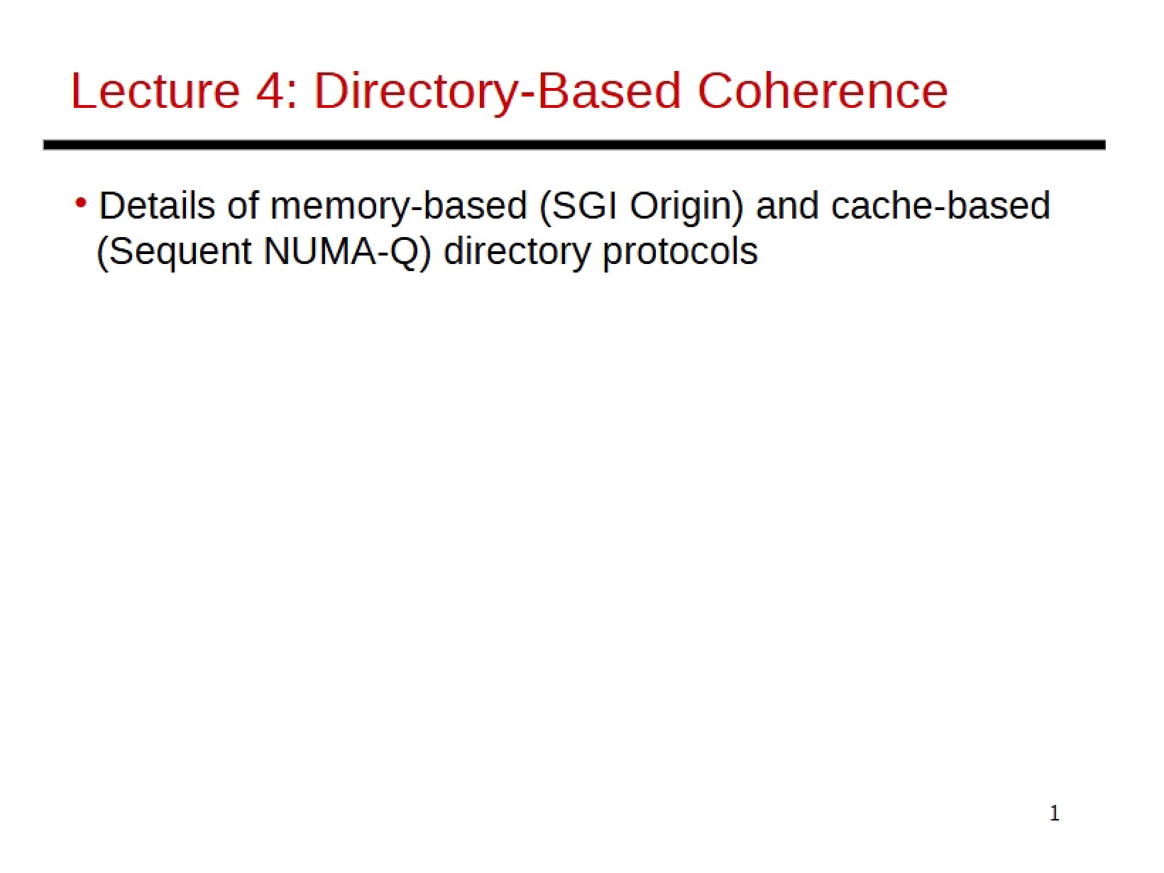 Coherence via Directories (Lecture 4)