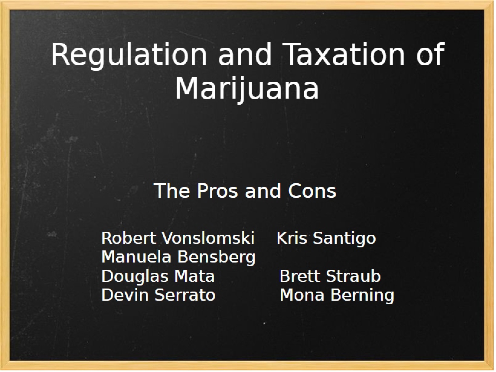 Marijuana Taxation and Regulation