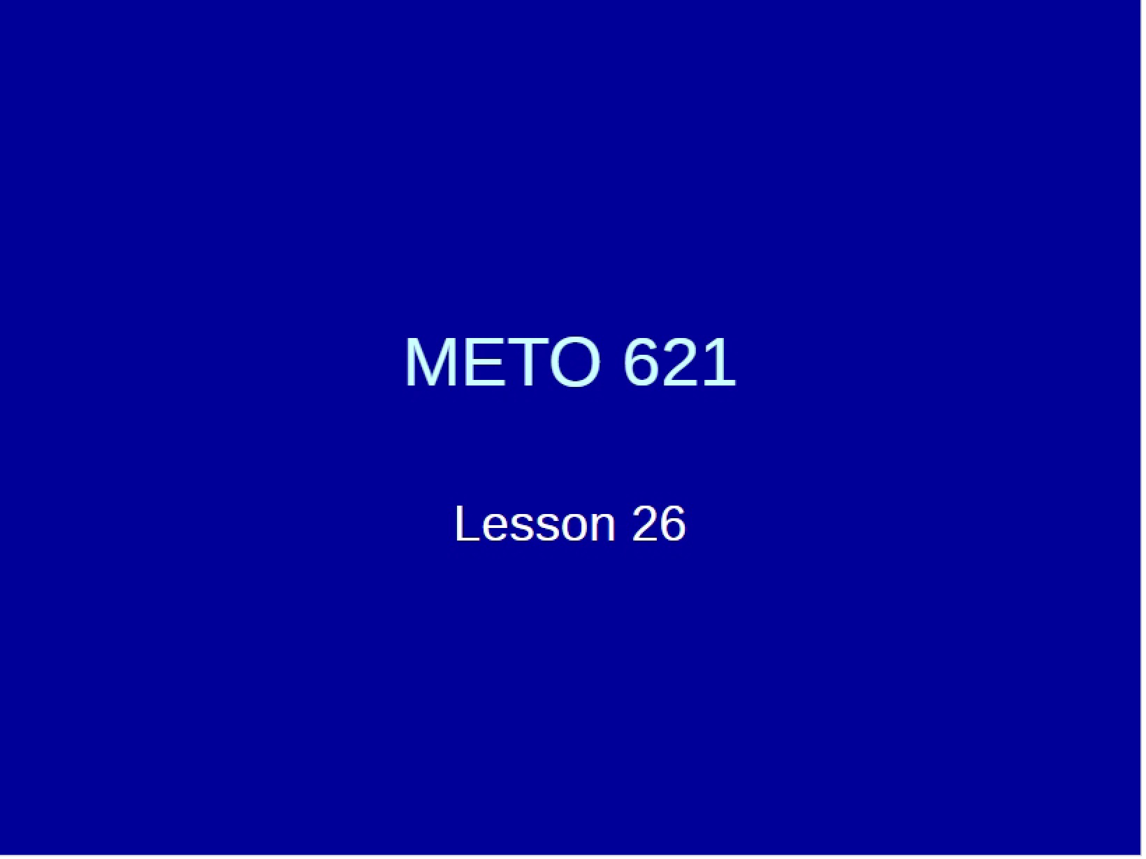 Lesson 26 (AOSC 621)