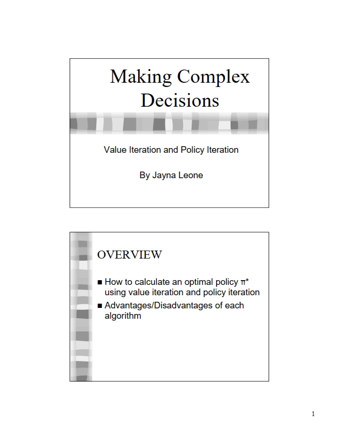 Complex Decision Making