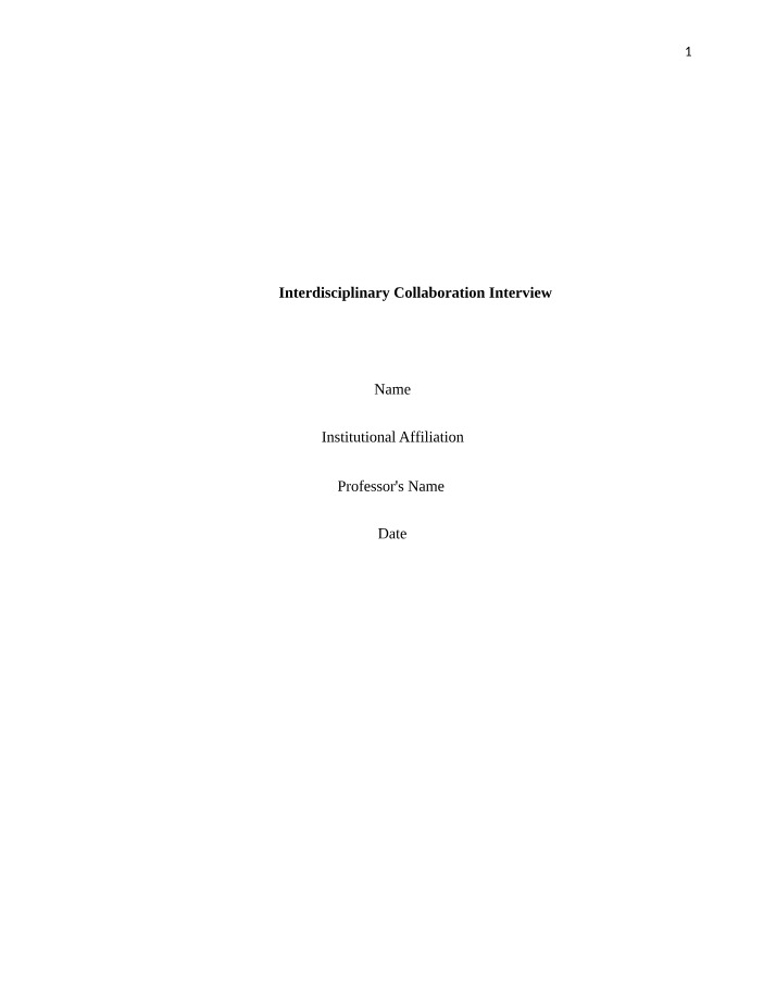 Interdisciplinary Collaboration - Lessons Learned and Interview