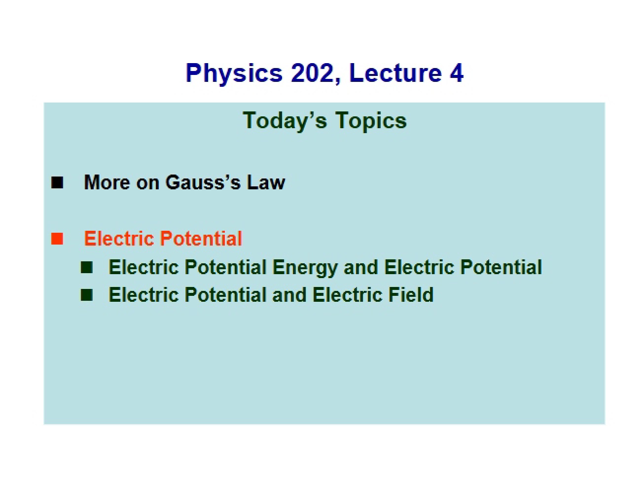 Lecture 16 (Physics 202)