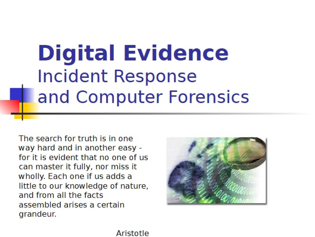 Evidence in Digital Form