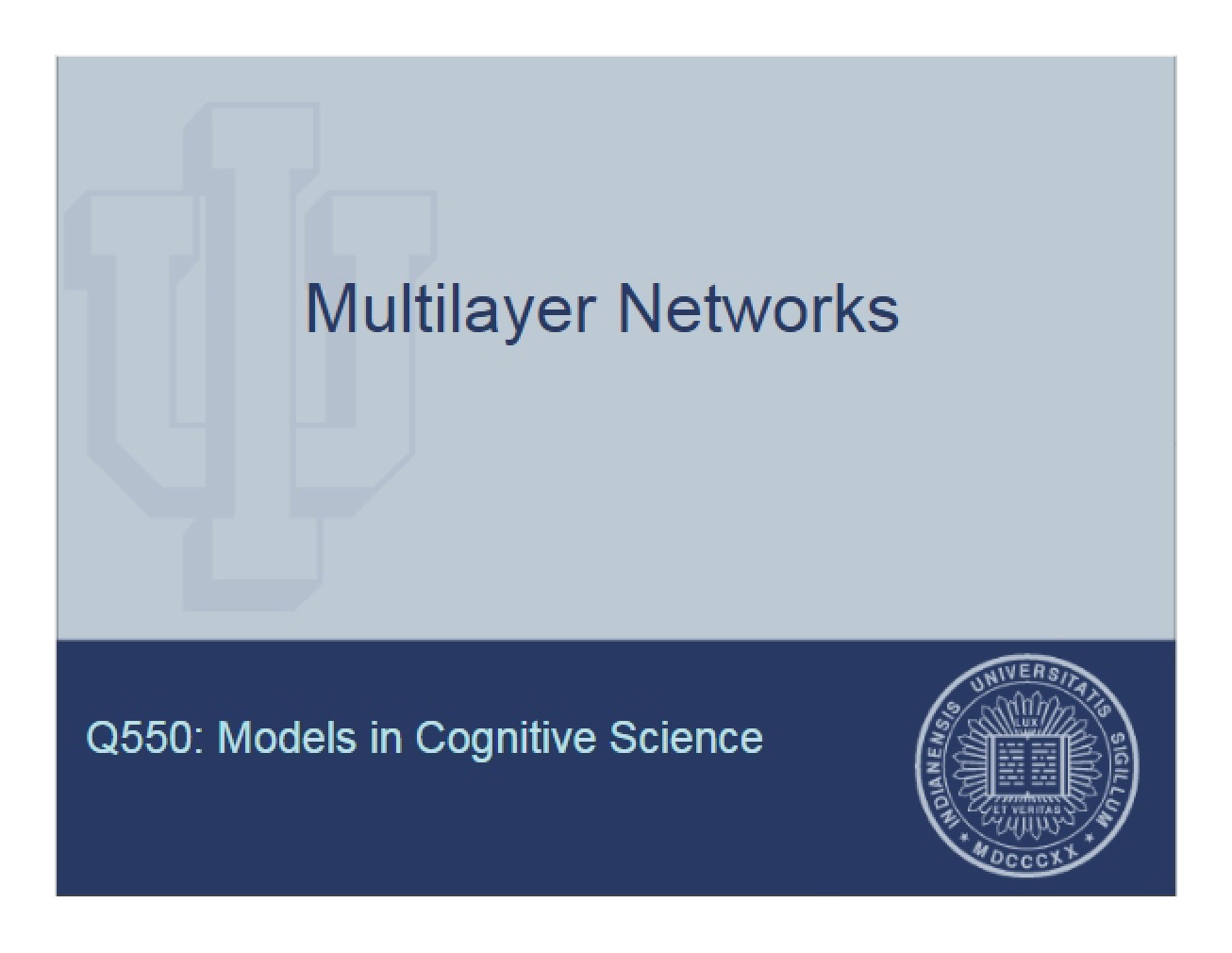 Networks with Multiple Layers