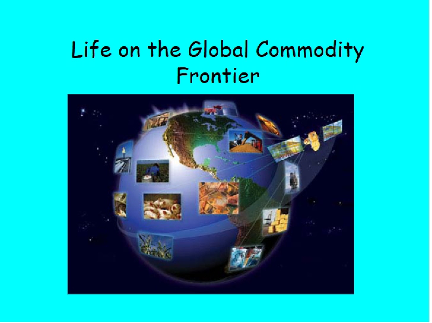 Global Commodity Frontier Life