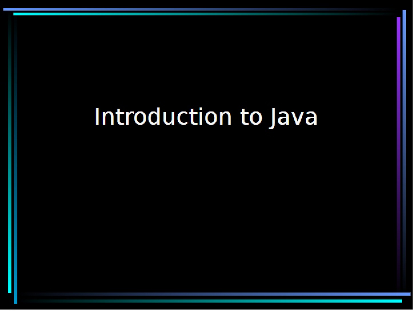 Intro to Java Programming