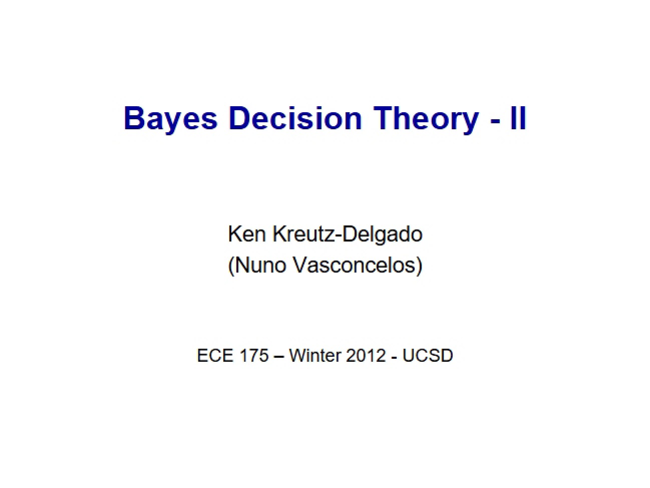 Bayesian Theory for Decisions Part II