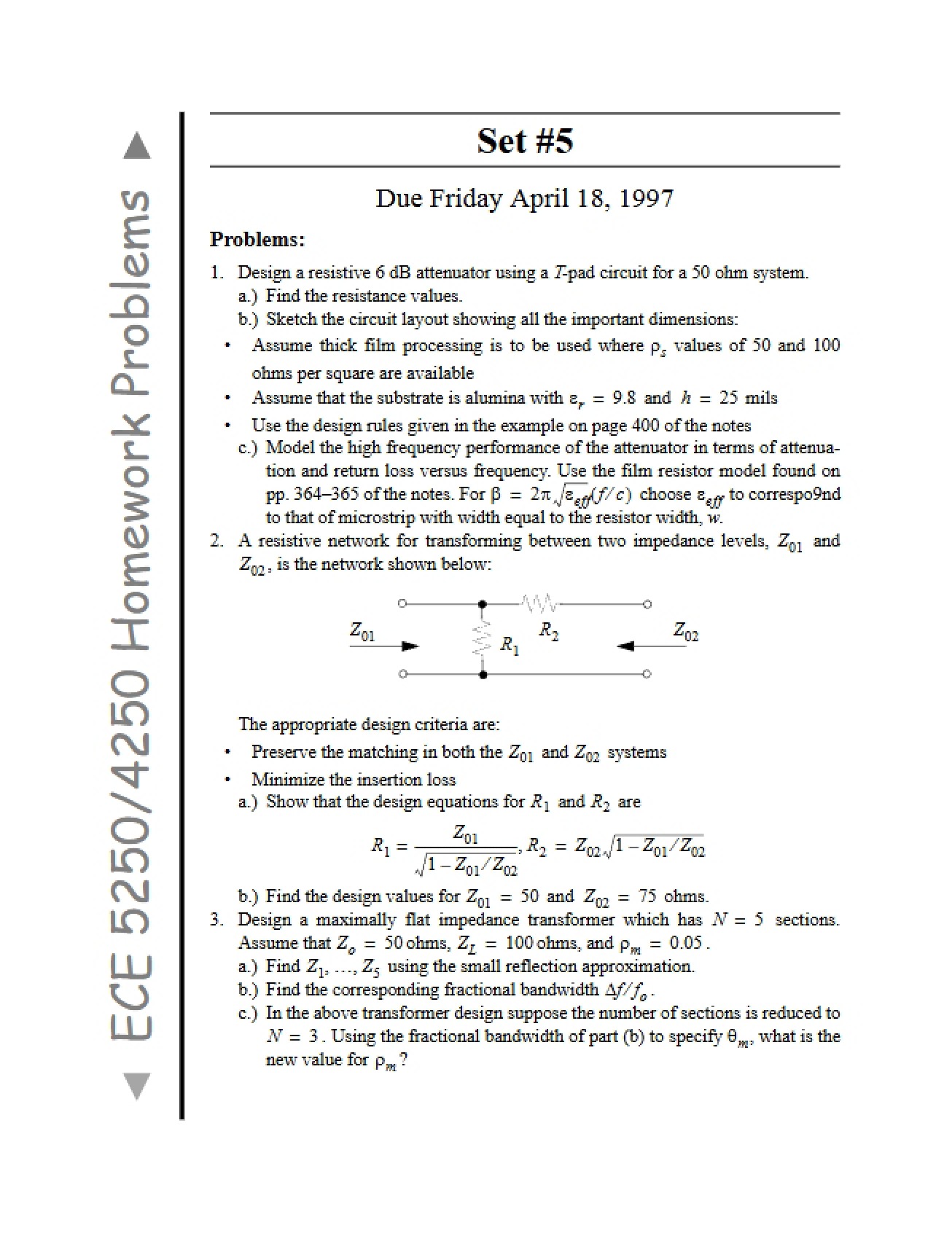 Homework for ECE 5250 (First Instance)