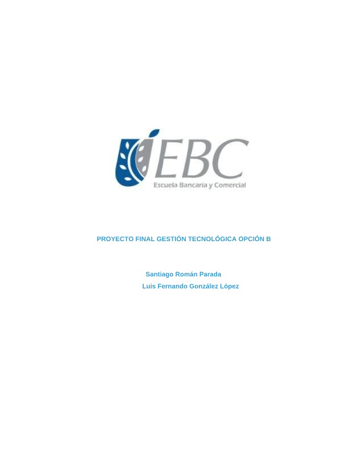 Proyecto Final de Gestión Tecnológica - Opción B