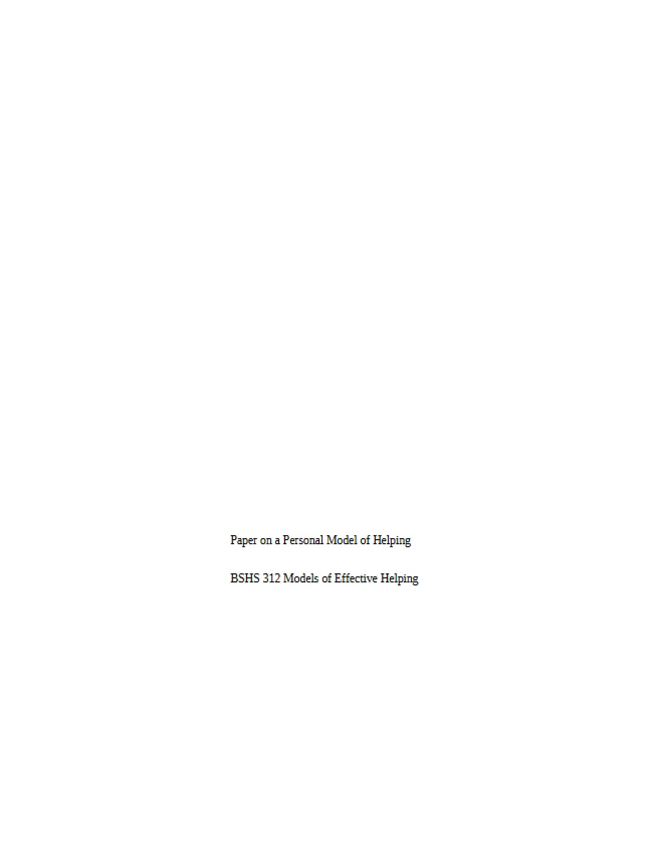 Paper on a Personal Model of Helping - 8 Pages