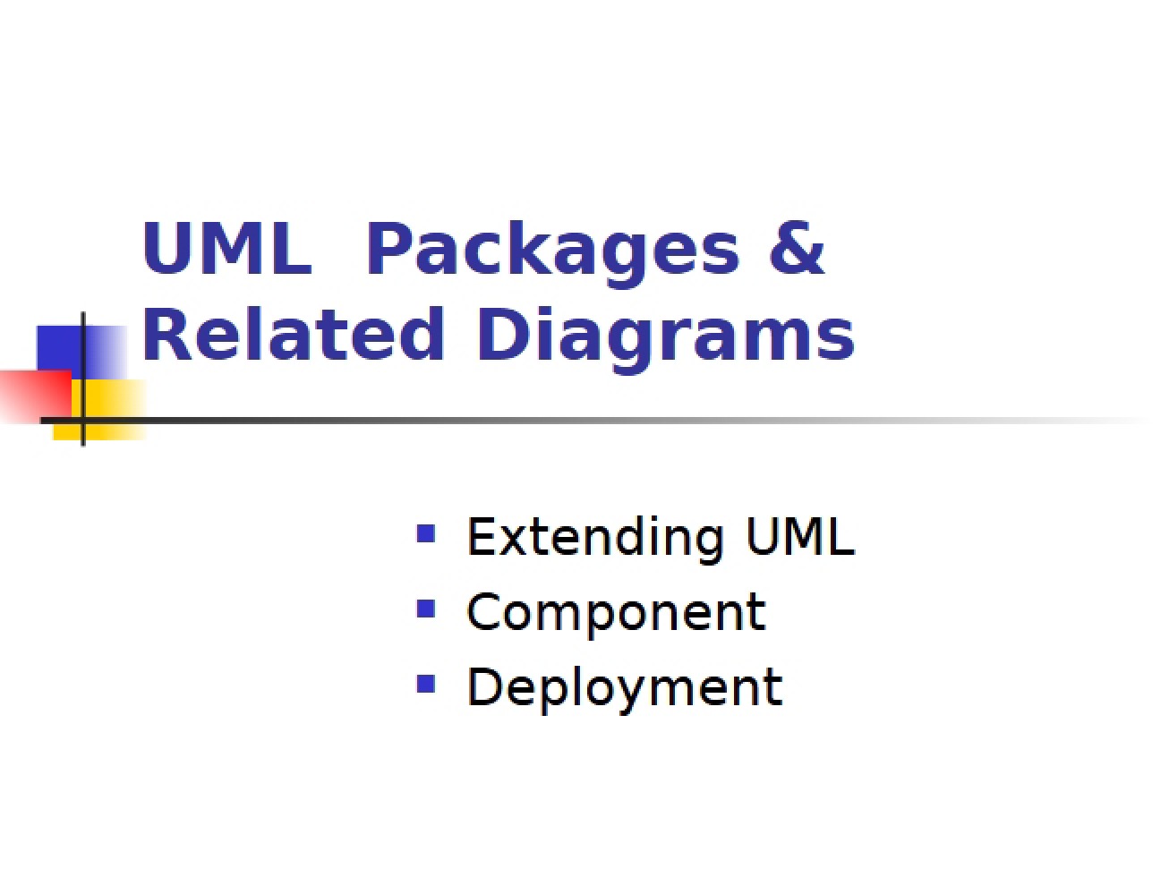 Deployment of Packages and Components