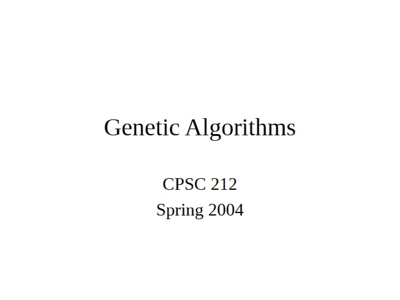 Genetic Based Algorithms