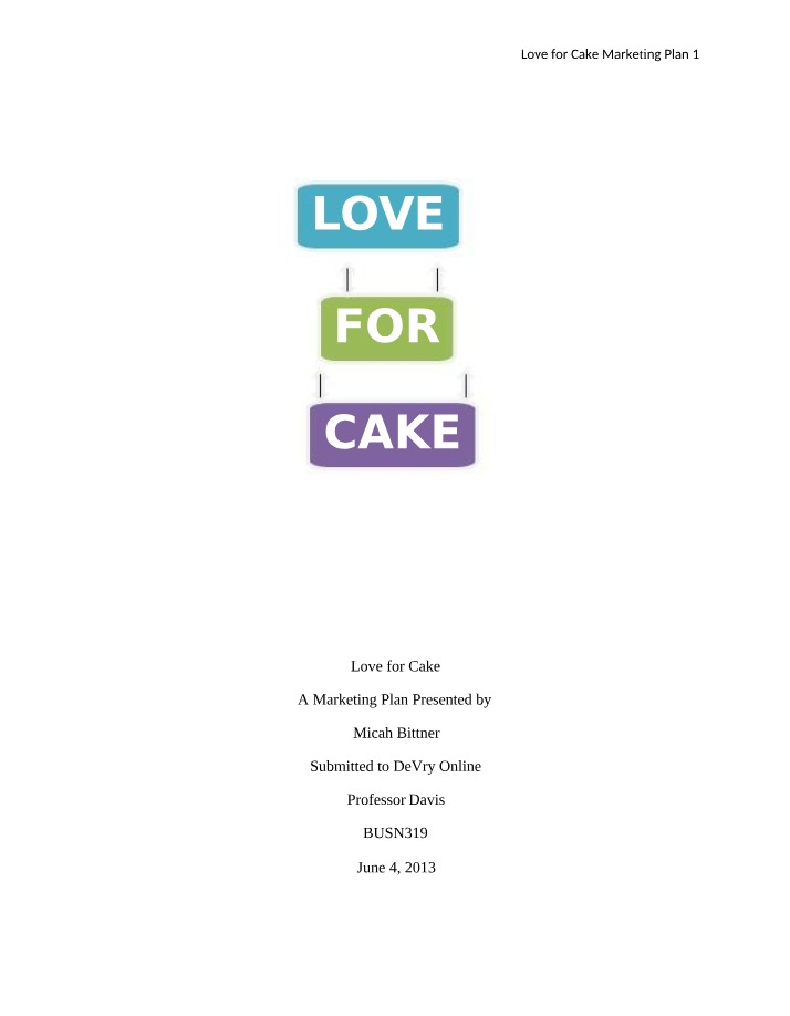 Love for Cake - Marketing Plan for a New Springfield Bakery