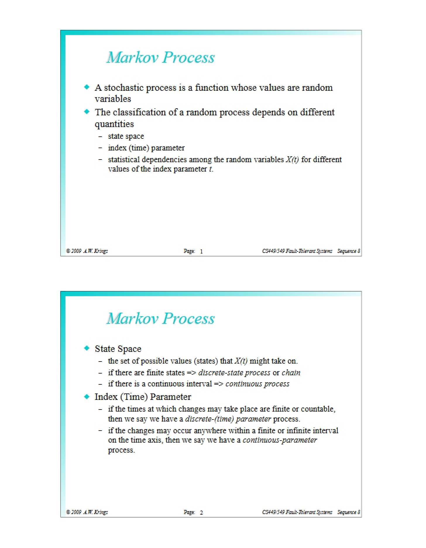 Markovian Processes