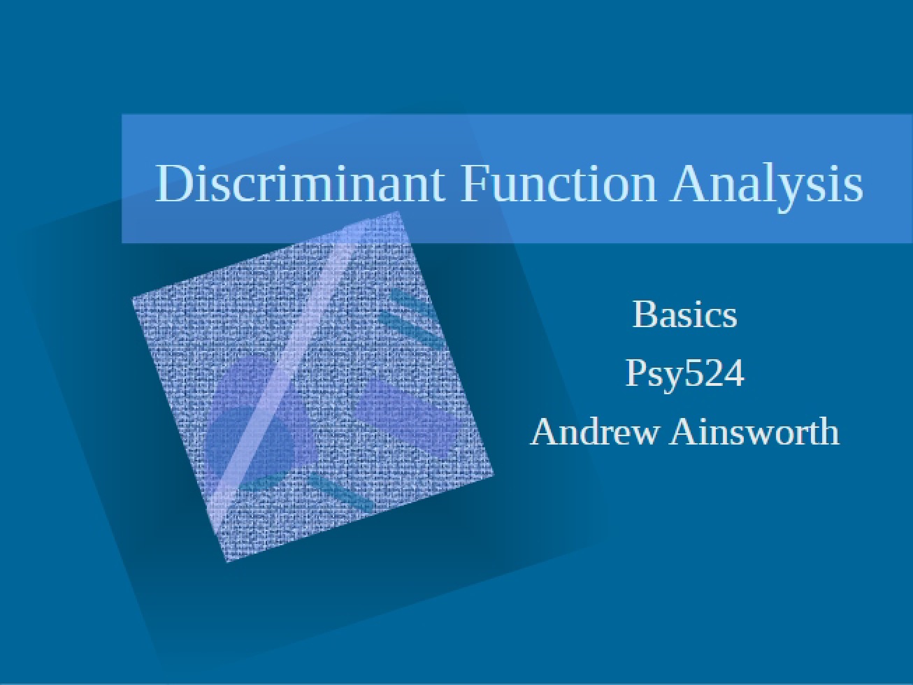 Analysis via Discriminant Function