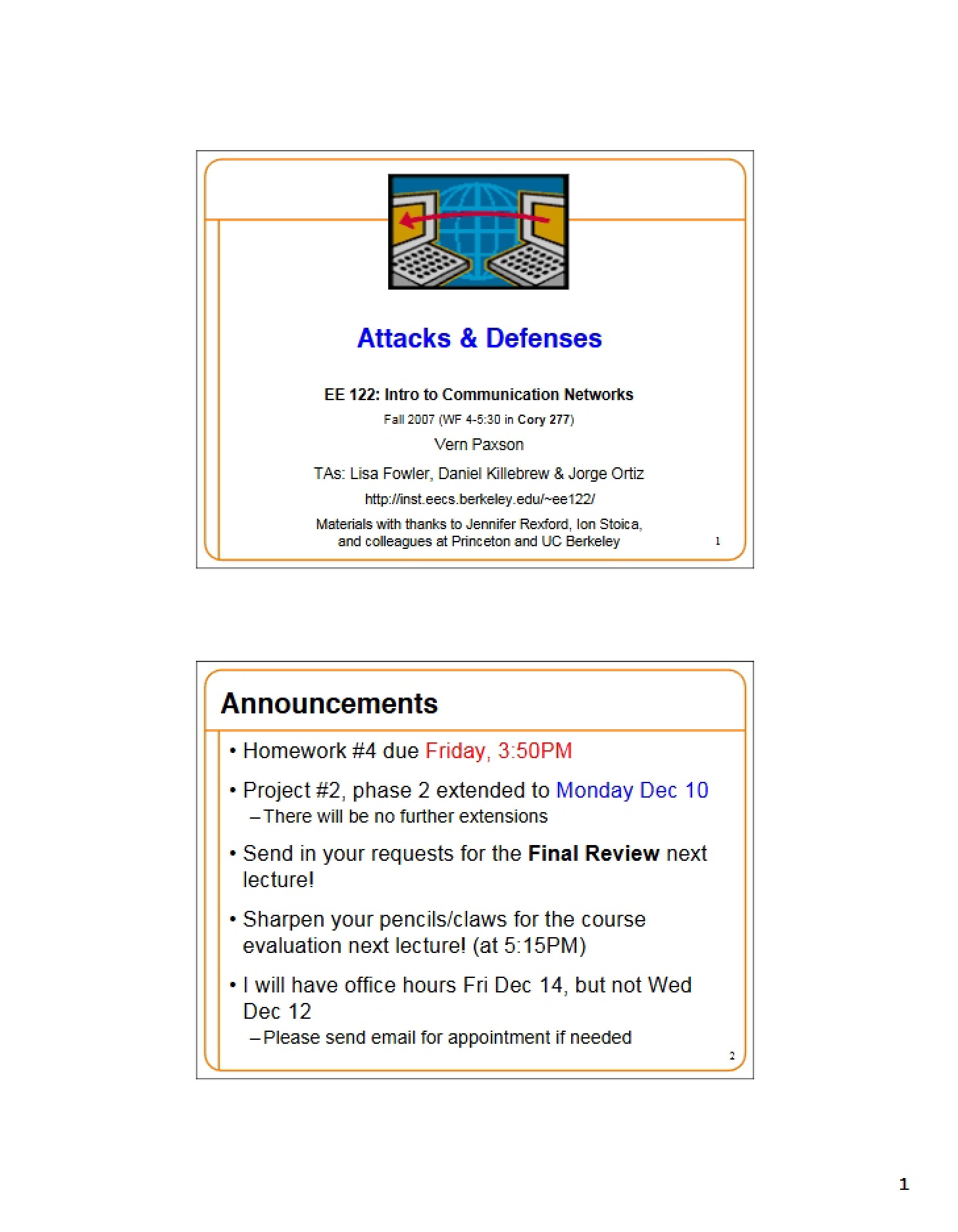 Defenses and Attacks