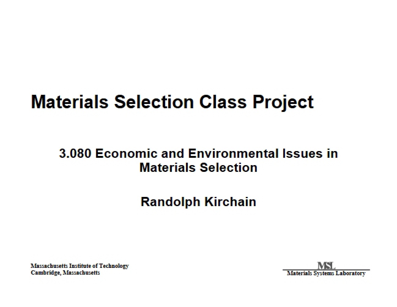 Class Project: Materials Selection