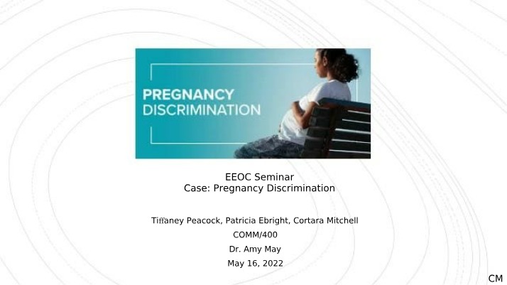 EEOC Seminar - Pregnancy Discrimination