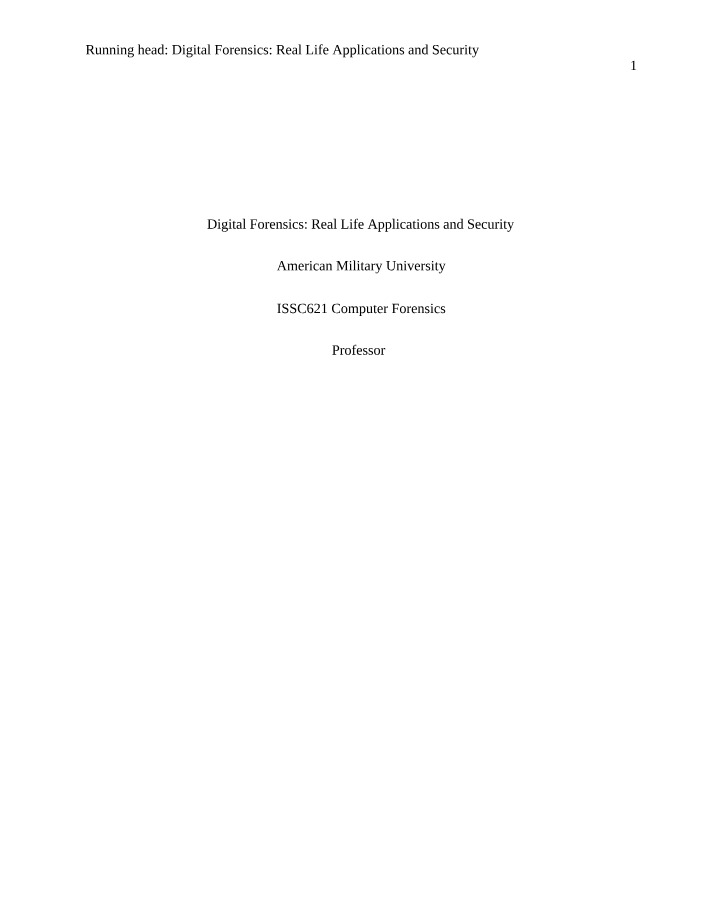 Digital Forensics - Security and Real-Life Applications