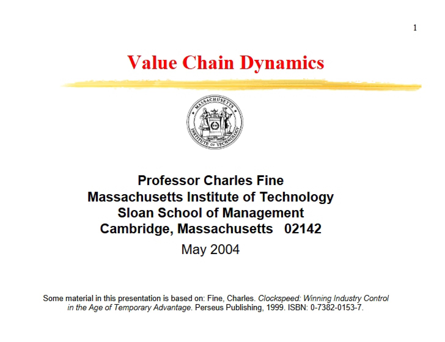 Dynamics of the Value Chain