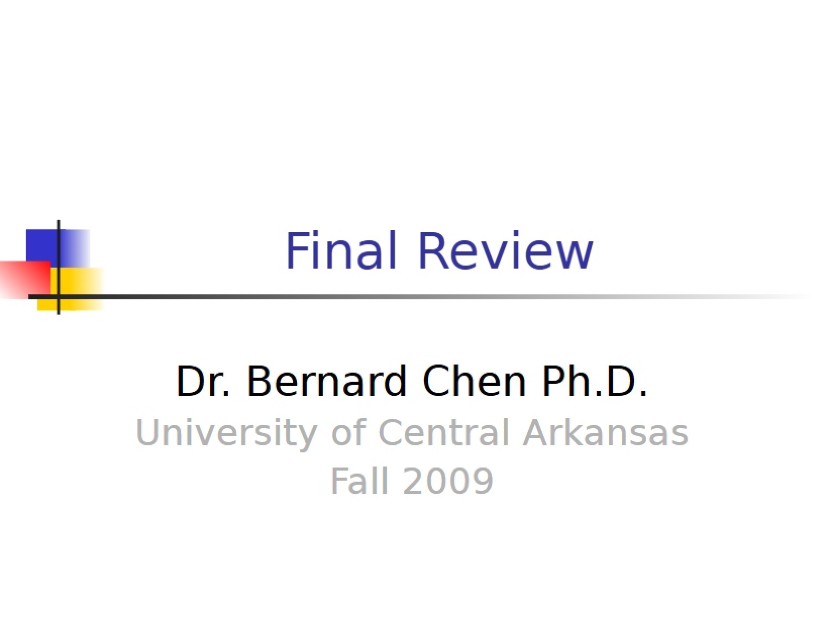 Review for Final Examination