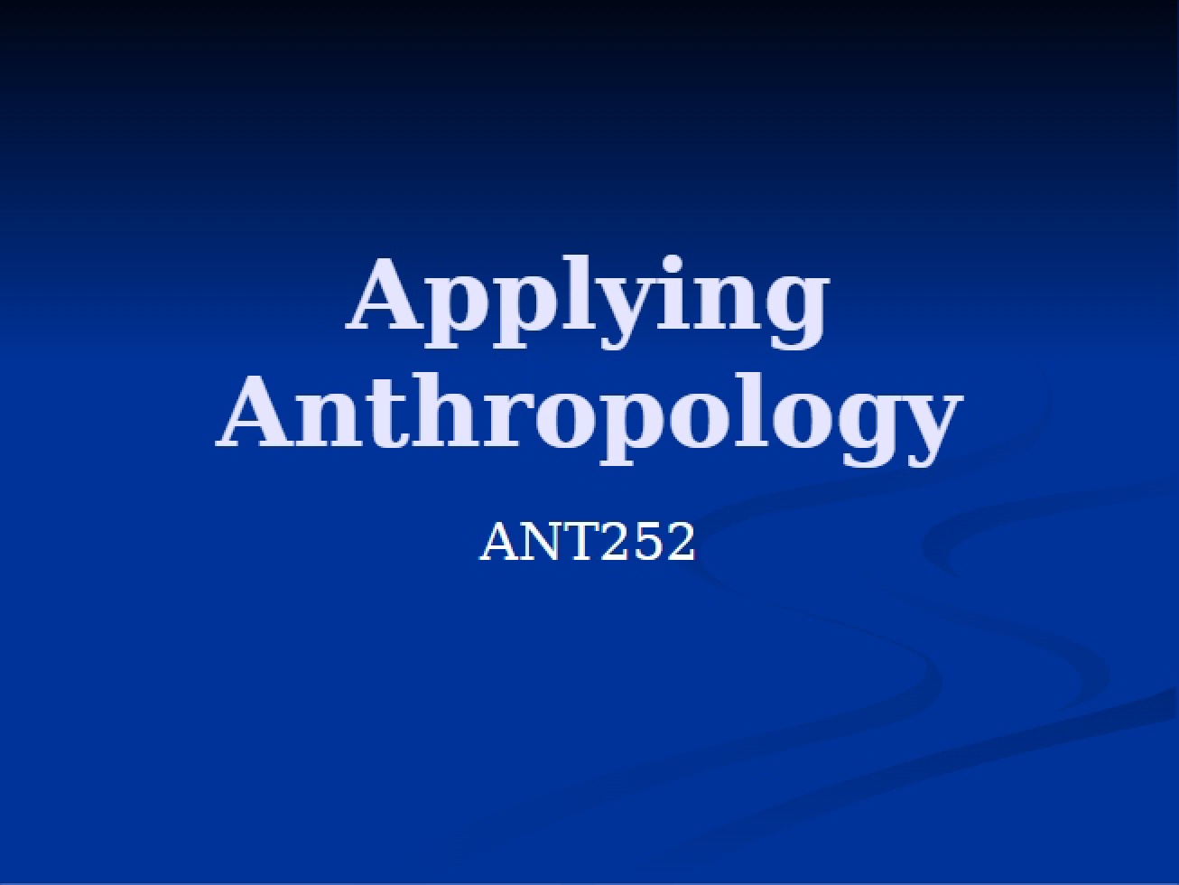 Applying Anthropology Fall 2012