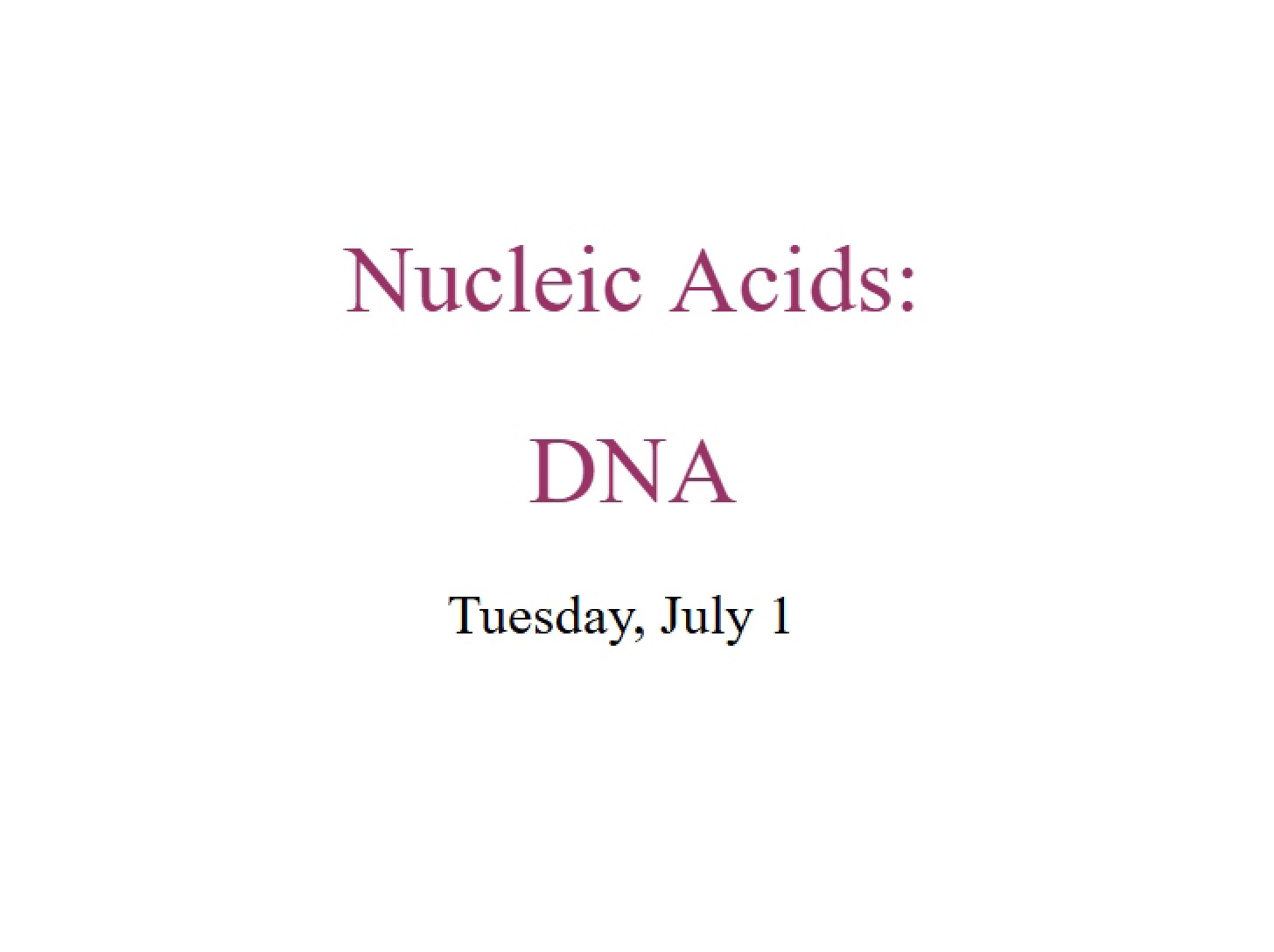 DNA and Nucleic Acids
