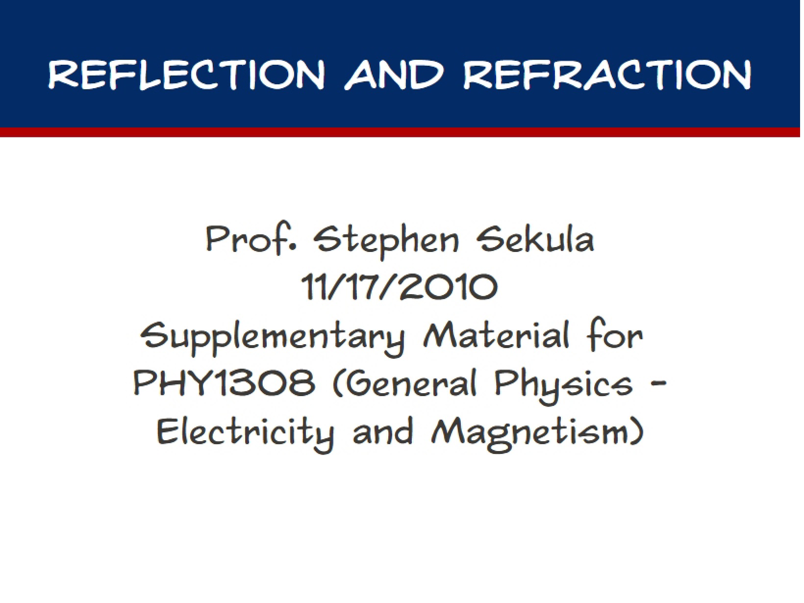 Refraction and Reflection