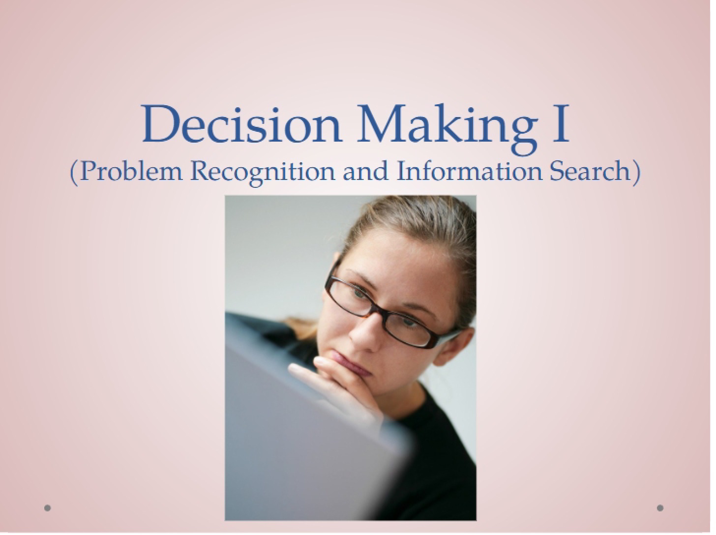 Making Decisions Part 1