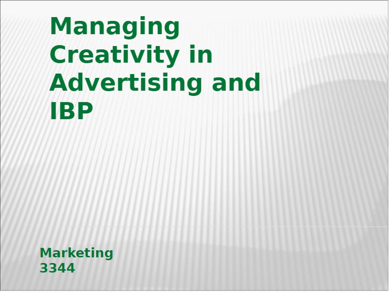 Advertising and IBP Creativity Management