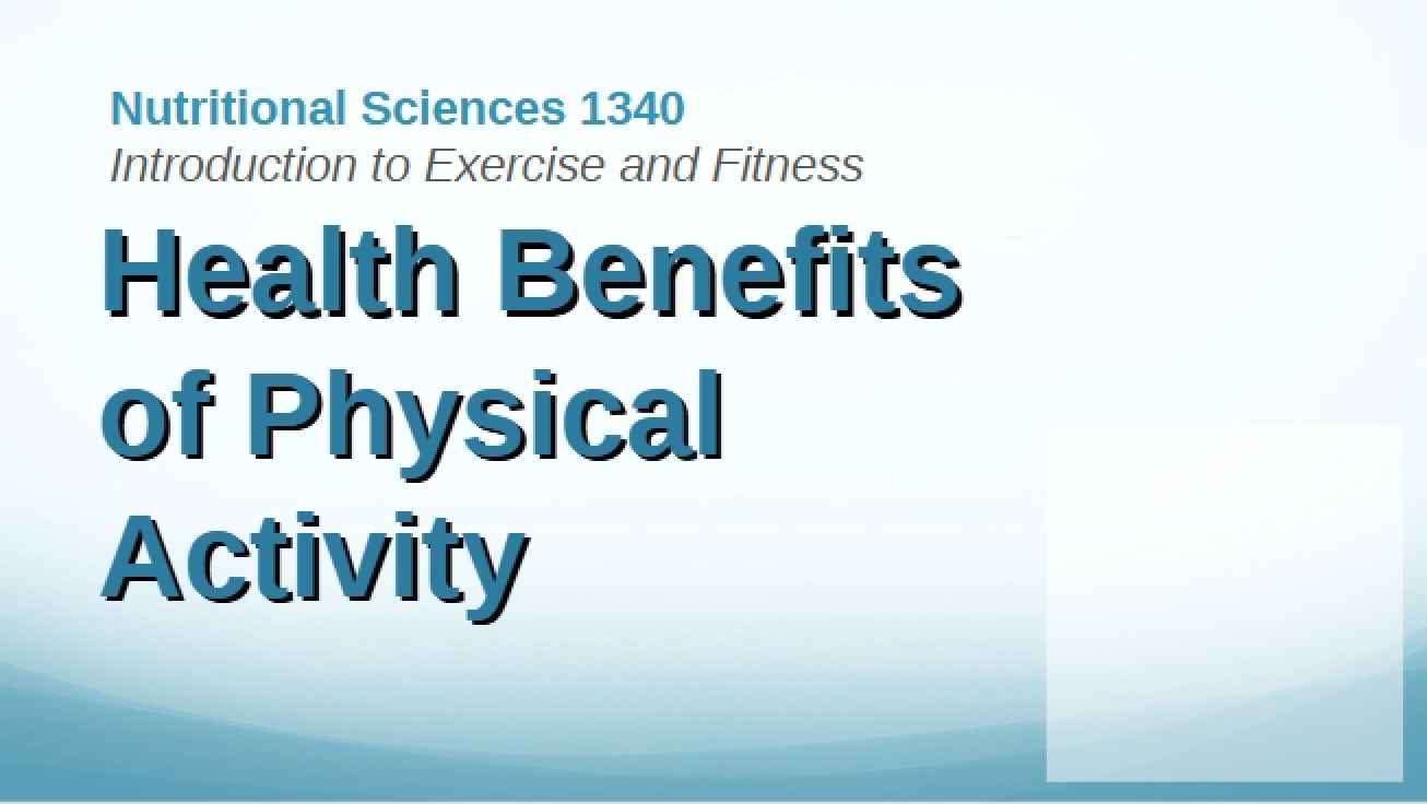Lecture 1 Health Benefits of PA