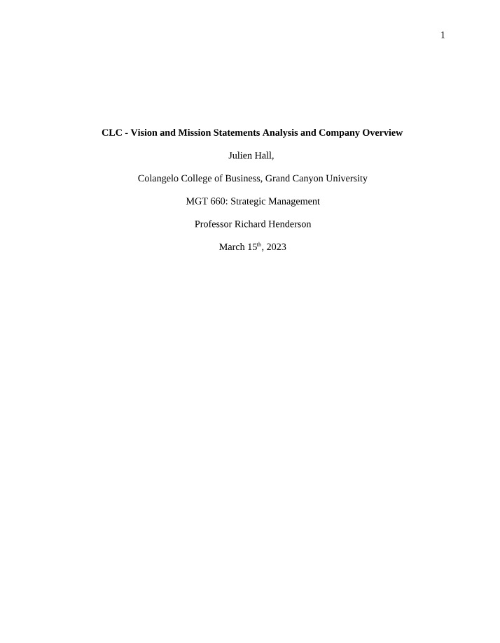 Analysis of CLC Vision and Mission Statements and Company Overview