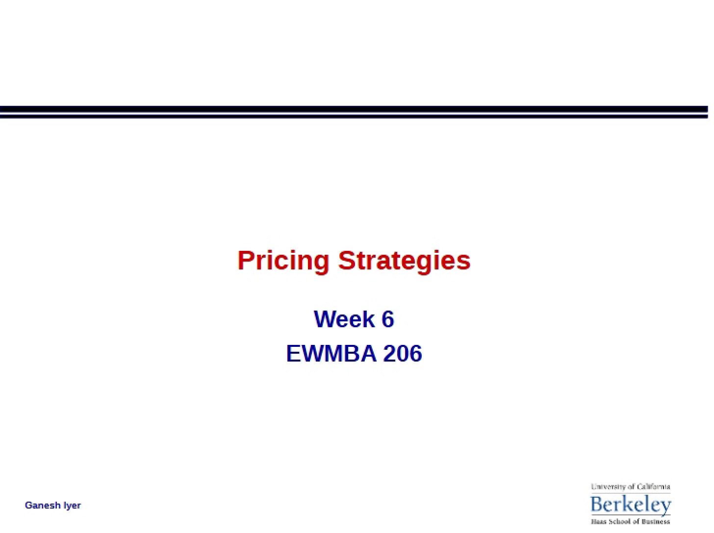 Strategies for Pricing