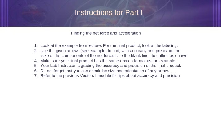Instructions for Balancing Force and Finding Net Force