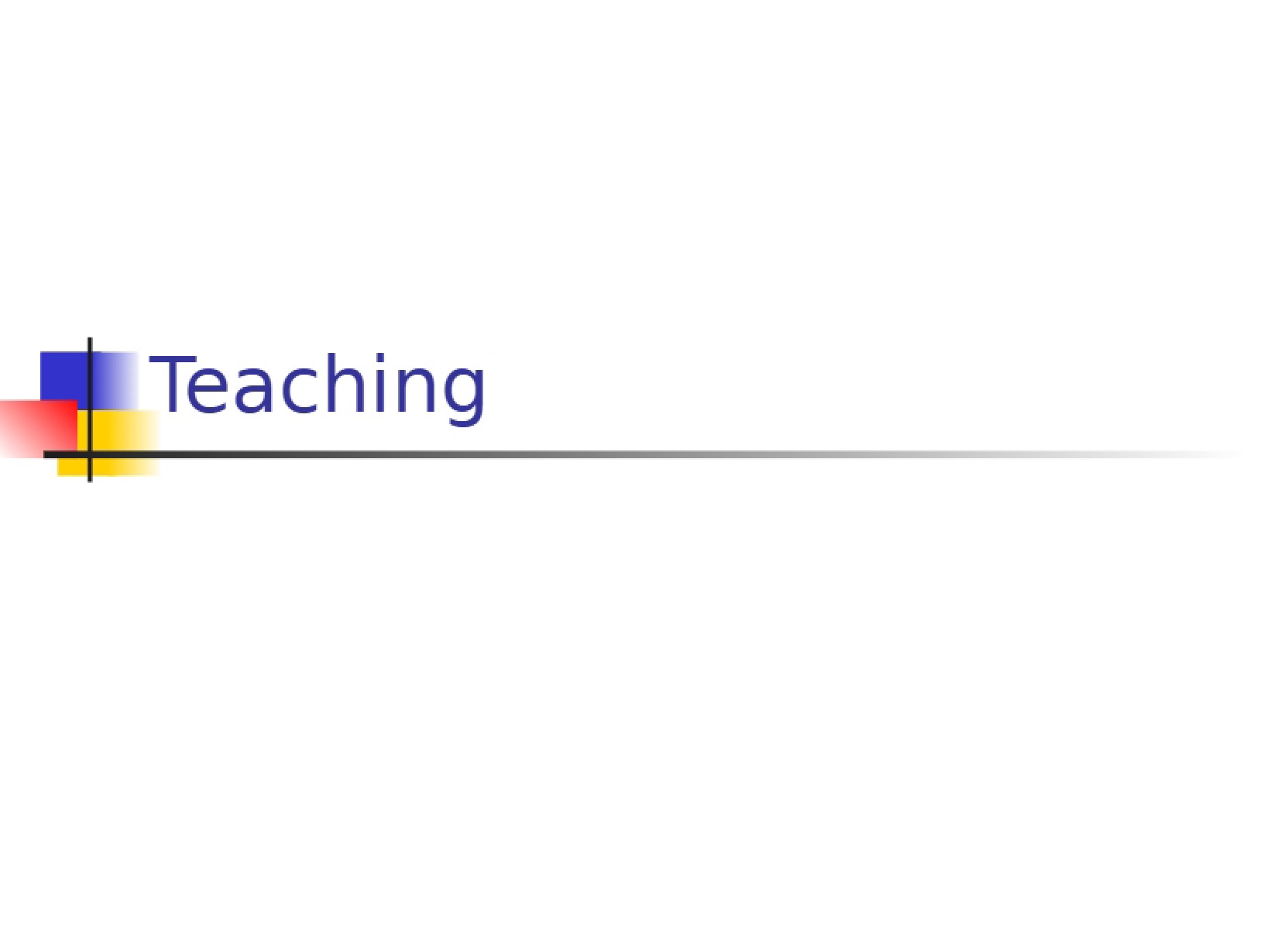 Overview of Teaching