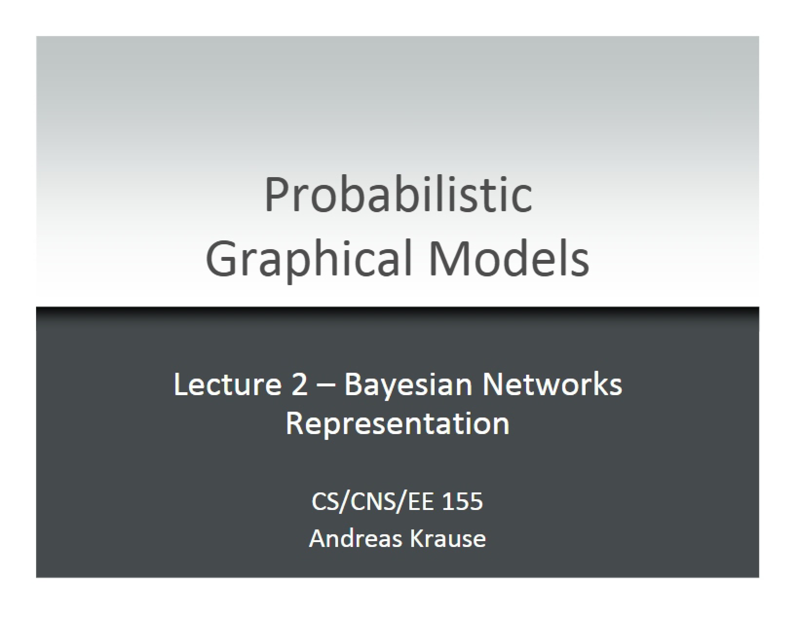 Graphical Models Overview