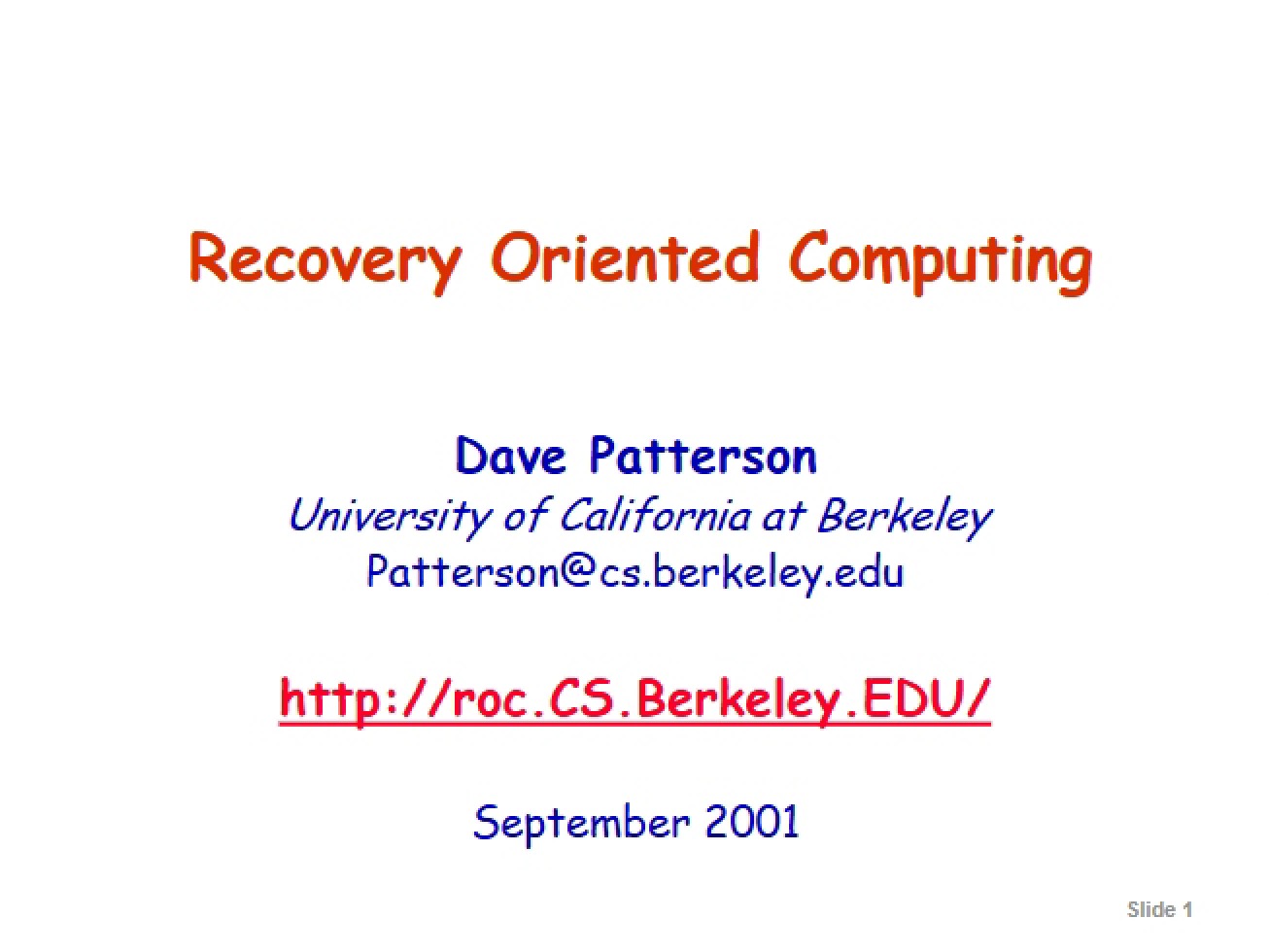 Recovery-Oriented Computing