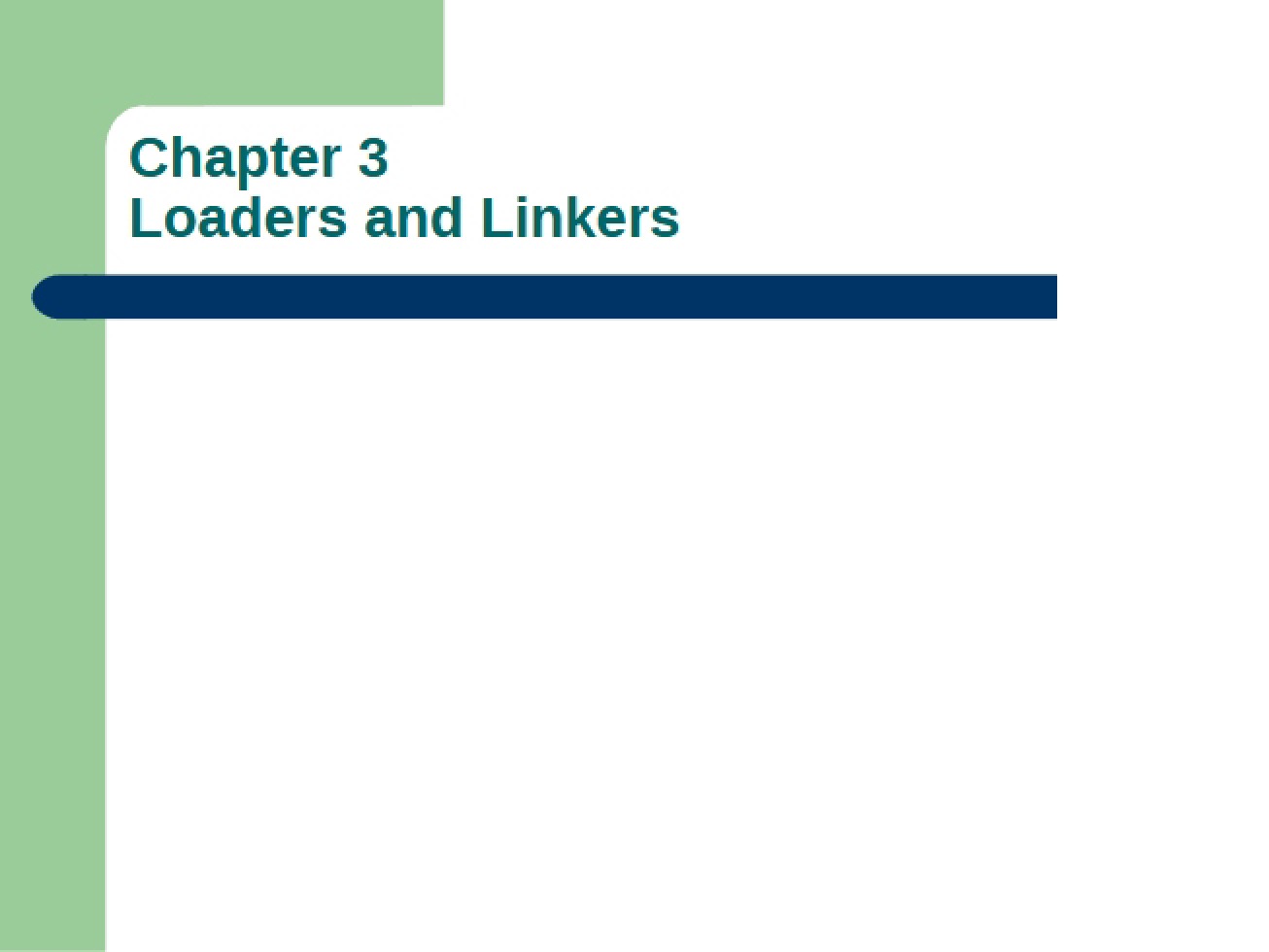 System Loaders and Linkers